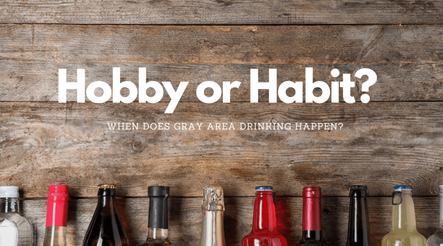 Is Alcohol a Hobby or Habit?
