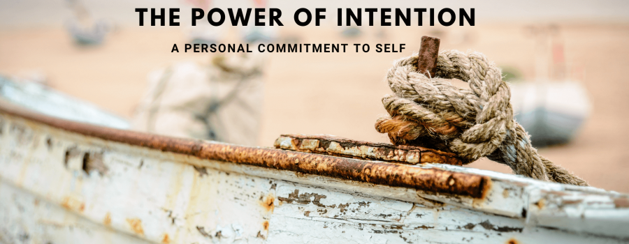 The Power of Intention