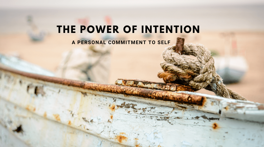 The Power of Intention