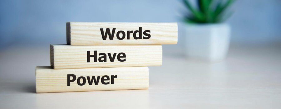 <strong>How Words Impact Your Life</strong>